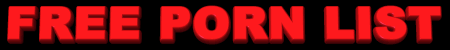 Free Porn List